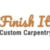 Finish It Custom Carpentry